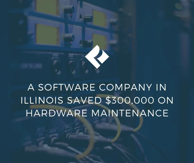 A Software Company in Illinois Saved $300,000 on Hardware Maintenance